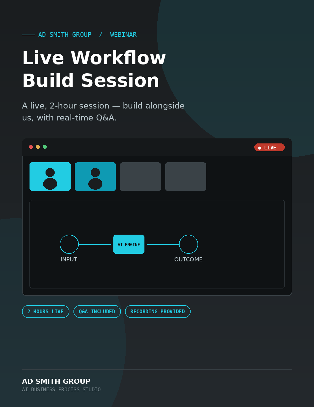 Preview of the AD Smith Group live workflow webinar
